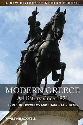 Modern Greece(English, Hardcover, Koliopoulos John S.)