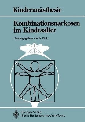 Kombinationsnarkosen im Kindesalter(German, Paperback, unknown)