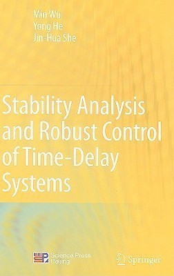 Stability Analysis and Robust Control of Time-Delay Systems(English, Hardcover, Wu Min)