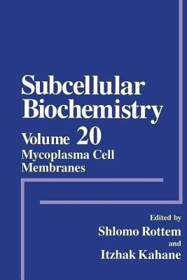 Mycoplasma Cell Membranes(English, Paperback, unknown)