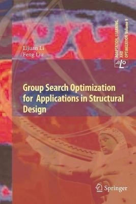 Group Search Optimization for Applications in Structural Design(English, Paperback, Li Lijuan)