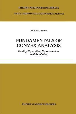 Fundamentals of Convex Analysis(English, Paperback, Panik M.J.)