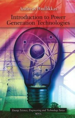 Introduction to Power Generation Technologies(English, Hardcover, Poullikkas Andreas)