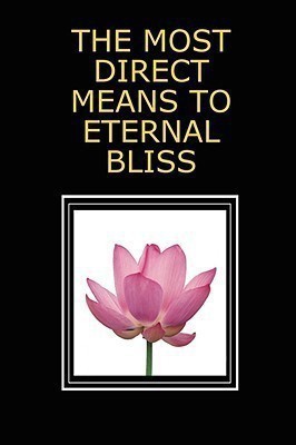 The Most Direct Means to Eternal Bliss(English, Paperback, Langford Michael)