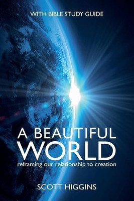 A Beautiful World(English, Paperback, Higgins Scott J)