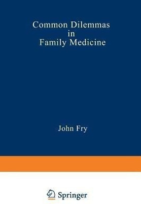 Common Dilemmas in Family Medicine(English, Paperback, unknown)