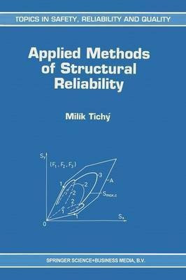 Applied Methods of Structural Reliability(English, Paperback, Tichy Milik)