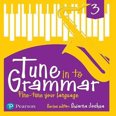 English Grammar Book, Tune in to Grammar, 8 -9 Years (Class 3)(English, Paperback, Joshua Swarna)
