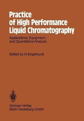 Practice of High Performance Liquid Chromatography(English, Paperback, unknown)