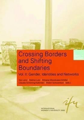 Crossing Borders and Shifting Boundaries(English, Paperback, unknown)