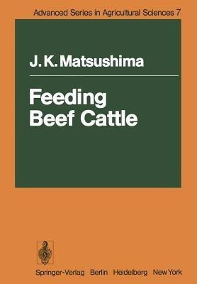 Feeding Beef Cattle(English, Paperback, Matsushima J.K.)