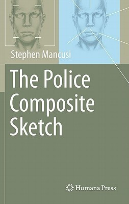 The Police Composite Sketch(English, Hardcover, Mancusi Stephen)