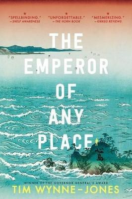 The Emperor of Any Place(English, Paperback, Wynne-Jones Tim)