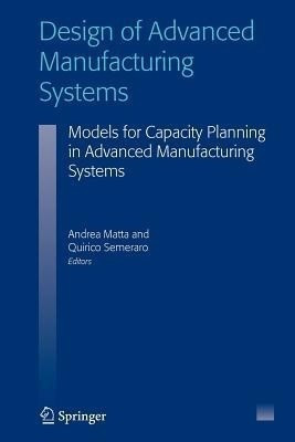 Design of Advanced Manufacturing Systems(English, Paperback, unknown)