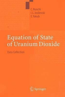 Equation of State of Uranium Dioxide(English, Paperback, Ronchi C.)