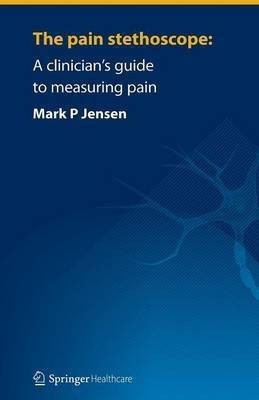 The pain stethoscope:(English, Paperback, Jensen Mark)