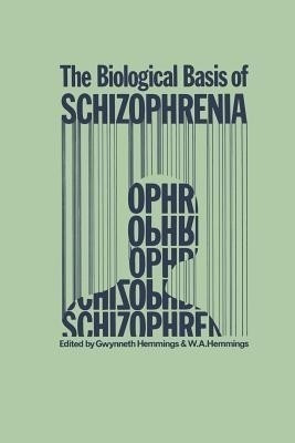 The Biological Basis of Schizophrenia(English, Paperback, unknown)