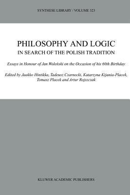 Philosophy and Logic In Search of the Polish Tradition(English, Paperback, unknown)
