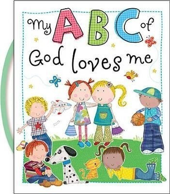 My ABC of God Loves Me(English, Board book, Tommy Nelson)