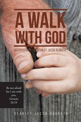 A Walk with God(English, Paperback, Rexroth Stanley Jacob)