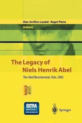 The Legacy of Niels Henrik Abel(English, Paperback, unknown)