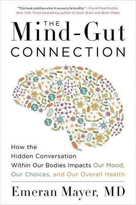 The Mind-Gut Connection(English, Paperback, Mayer Emeran)