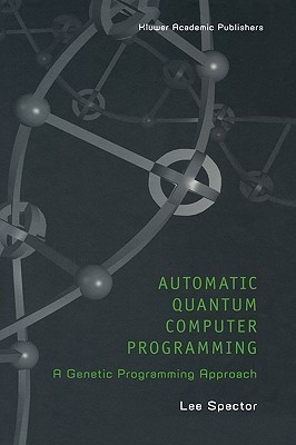 Automatic Quantum Computer Programming(English, Hardcover, Spector Lee)