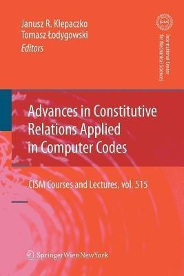 Advances in Constitutive Relations Applied in Computer Codes(English, Paperback, unknown)