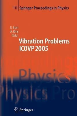 The Seventh International Conference on Vibration Problems ICOVP 2005(English, Paperback, unknown)