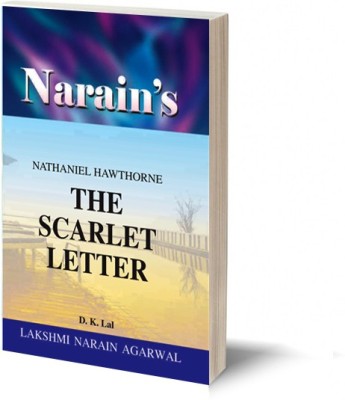 Narain's The Scarlet Letter(English): Nathaniel Hawthorne [Paperback] Dr. D.K. Lal(Paperback, D.K.Lal)