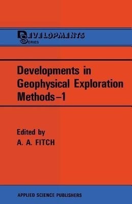 Developments in Geophysical Exploration Methods-1(English, Paperback, unknown)