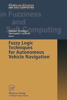 Fuzzy Logic Techniques for Autonomous Vehicle Navigation(English, Paperback, unknown)