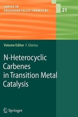 N-Heterocyclic Carbenes in Transition Metal Catalysis(English, Paperback, unknown)