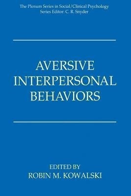 Aversive Interpersonal Behaviors(English, Paperback, unknown)
