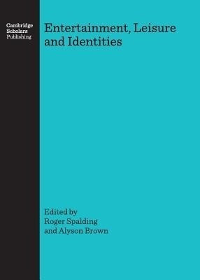 Entertainment, Leisure and Identities(English, Hardcover, unknown)