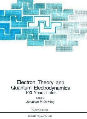 Electron Theory and Quantum Electrodynamics(English, Paperback, unknown)