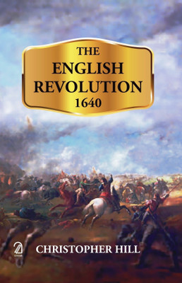 THE ENGLISH REVOLUTION 1640(English, Paperback, Hill Christopher)