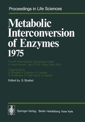 Metabolic Interconversion of Enzymes 1975(English, Paperback, unknown)