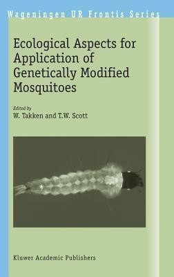 Ecological Aspects for Application of Genetically Modified Mosquitoes(English, Hardcover, unknown)