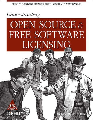 Understanding Open Source and Free Software Licensing(English, Paperback, St. Laurent Andrew M.)