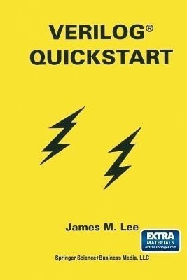 Verilog (R) Quickstart(English, Paperback, Lee James M.)