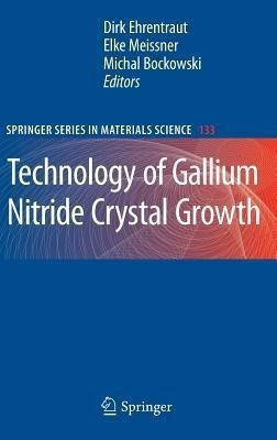 Technology of Gallium Nitride Crystal Growth(English, Hardcover, unknown)