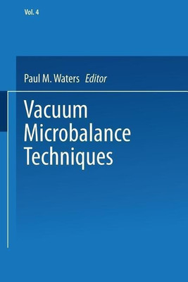 Vacuum Microbalance Techniques(English, Paperback, Waters Paul M.)
