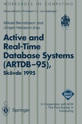 Active and Real-Time Database Systems (ARTDB-95)(English, Paperback, unknown)