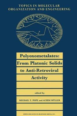 Polyoxometalates: From Platonic Solids to Anti-Retroviral Activity(English, Paperback, unknown)