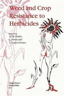 Weed and Crop Resistance to Herbicides(English, Paperback, unknown)