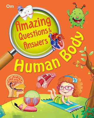 Amazing Questions & Answers Human Body(English, Paperback, Om Books Editorial Team)