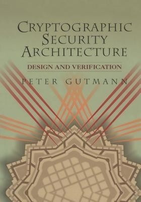 Cryptographic Security Architecture(English, Paperback, Gutmann Peter)