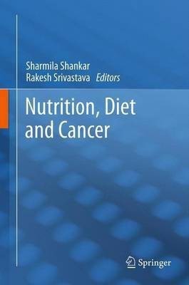 Nutrition, Diet and Cancer(English, Paperback, unknown)