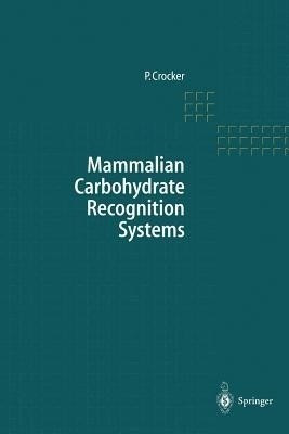 Mammalian Carbohydrate Recognition Systems(English, Paperback, unknown)
